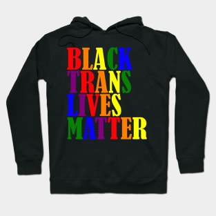 Black Trans Lives Matter Hoodie